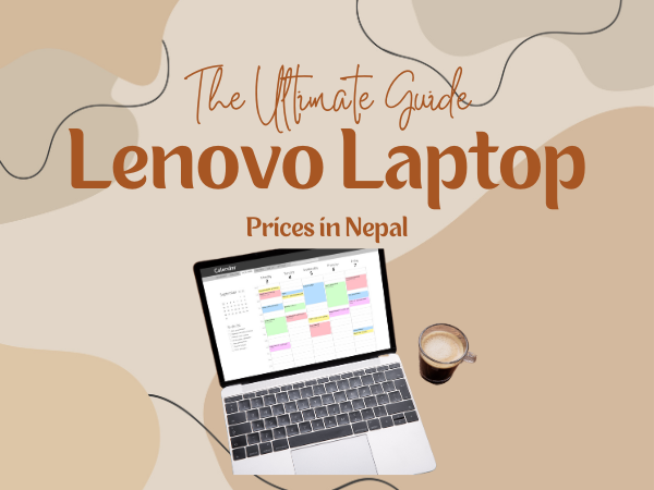 A featured image of the The Ultimate Guide to Lenovo Laptop Prices in Nepal